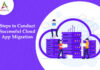Steps-to-Conduct-Successful-Cloud-App-Migration-byappsinvo