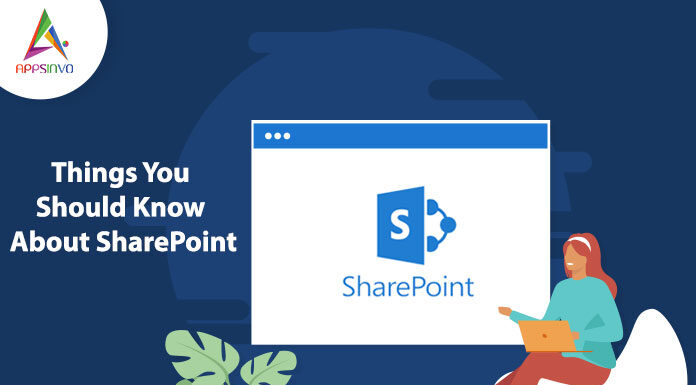 Things-You-Should-Know-About-Sharepoint-byappsinvo