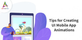 Tips for Creating UI Mobile App Animations-byappsinvo