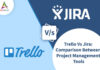 Trello-Vs-Jira-Comparison-Between-Project-Management-Tools-byappsinvo