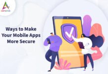 Ways to Make Your Mobile Apps More Secure Ways-to-Make-Your-Mobile-Apps-More-Secure-byappsinvo.