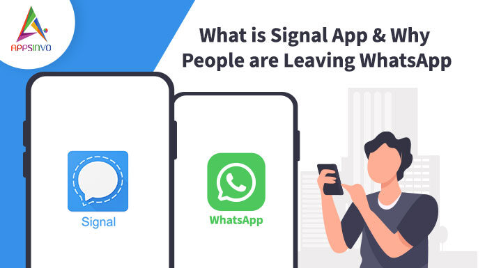 What-is-Signal-App-Why-People-are-Leaving-WhatsApp-byappsinvp