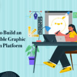 How-to-Build-an-Affordable-Graphic-Design-Platform-byappsinvo