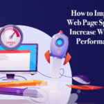 How to Improve Web Page Speed & Increase Website Performance-byappsinvo