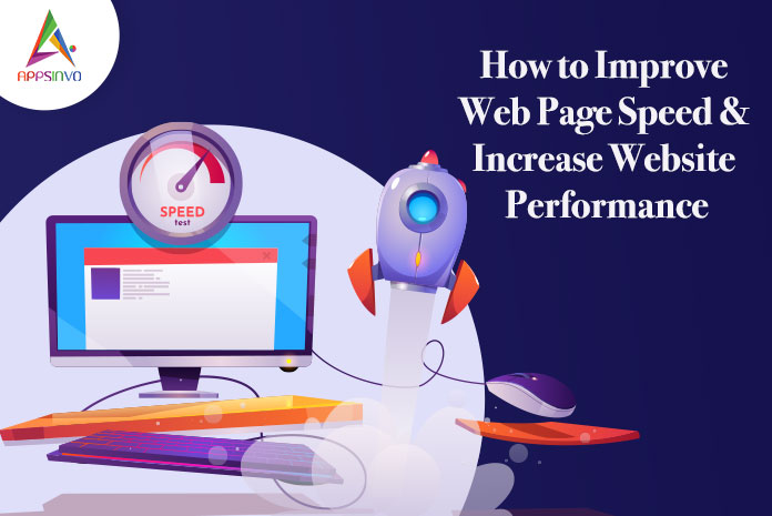 How to Improve Web Page Speed & Increase Website Performance-byappsinvo
