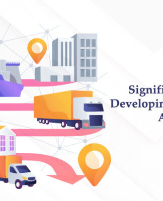 Significance of Developing a Logistic App Significance of Developing a Logistic App-byappsinvo
