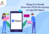 Things-You-Should-Remember-While-Developing-an-App-Like-Signal-byappsinvo