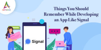 Things-You-Should-Remember-While-Developing-an-App-Like-Signal-byappsinvo