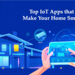 Top-IoT-Apps-that-Make-Your-Home-Smart-byappsinvo.