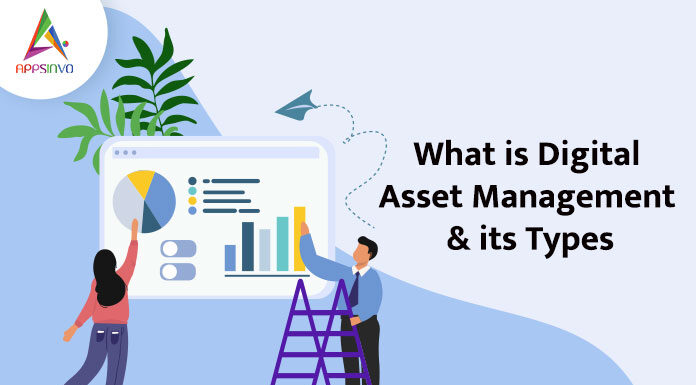 What-is-Digital-Asset-Management-its-Types-byappsinvo