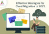 Effective-Strategies-for-Cloud-Migration-in-2021-byappsinvo