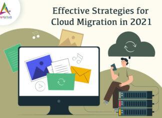 Effective-Strategies-for-Cloud-Migration-in-2021-byappsinvo