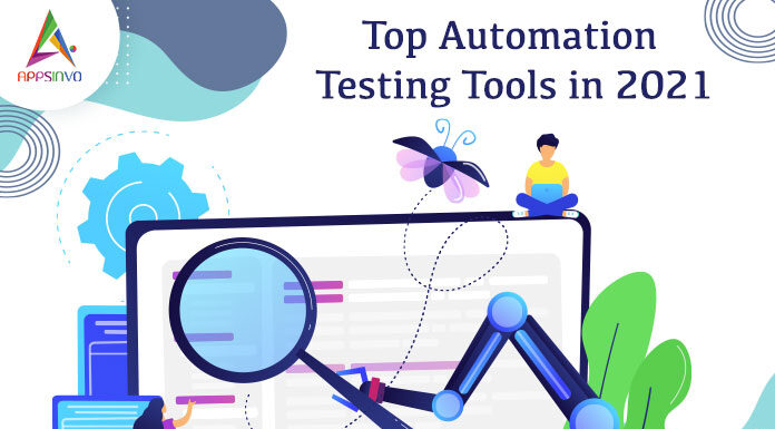 Top-Automation-Testing-Tools-in-2021-byappsinvo