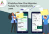 Whatsapp-New-Chat-Migration-Feature-For-Android-iOS-Users-byappsinvo