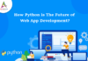 How Python is The Future of Web App Development-byappsinvo