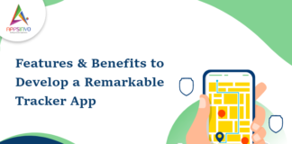Features & Benefits to Develop a Remarkable Tracker App-byappsinvo.