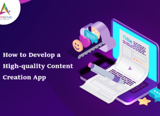 How to Develop a High-quality Content Creation App-byappsinvo.