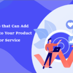Ways that Can Add Value to Your Product or Service Ways-that-Can-Add-Value-to-Your-Product-or-Service-byappsinvo