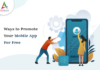 Ways-to-Promote-Your-Mobile-App-For-Free-byappsinvo