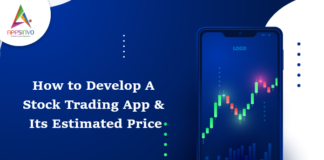 How to Develop A Stock Trading App & Its Estimated Price-byappsinvo