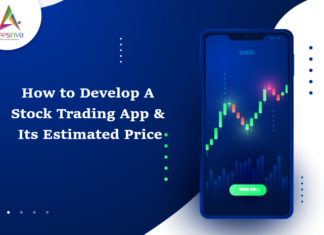 How to Develop A Stock Trading App & Its Estimated Price-byappsinvo