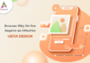 Reasons Why Do You Require an Effective UIUX Design-byappsinvo.
