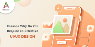 Reasons Why Do You Require an Effective UIUX Design-byappsinvo.