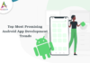 op-Most-Promising-Android-App-Development-Trends-byappsinvo.