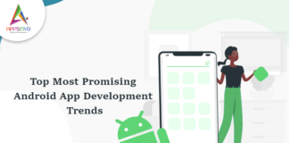 op-Most-Promising-Android-App-Development-Trends-byappsinvo.