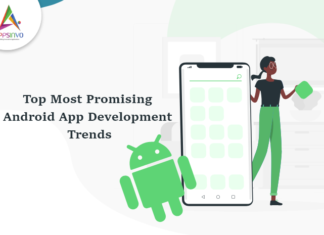 Top Most Promising Android App Development Trends op-Most-Promising-Android-App-Development-Trends-byappsinvo.