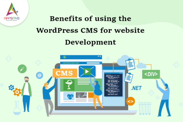 Appsinvo : Benefits of using the WordPress CMS for website development