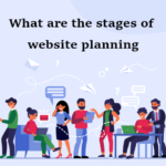 What are the stages of website planning What are the stages of website planning-byappsinvo