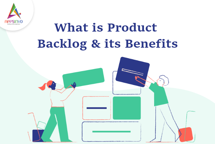 1 / 1 – What is Product Backlog & its Benefits-byappsinvo.png