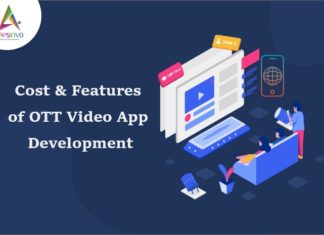 Cost & Features of OTT Video App Development Cost & Features of OTT Video App Development