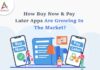 How Buy Now & Pay Later Apps Are Growing In The Market-byappsinvo.j