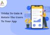 1 / 1 – Tricks To Gain & Retain The Users To Your App-byappsinvo.jpg