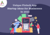 1 / 1 – Unique Fintech App Startup Ideas for Businesses in 2022-byappsinvo.png