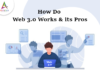 1 / 1 – How Do Web 3.0 Works & its Pros-byappsinvo.png