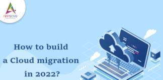 How to build a cloud migration in 2022-byappsinvo.