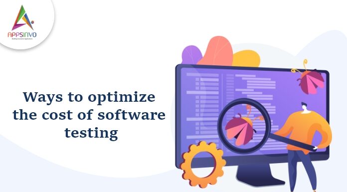 Ways to optimize the cost of software testing 1 / 1 – Ways to optimize the cost of software testing-byappsinvo.jpg