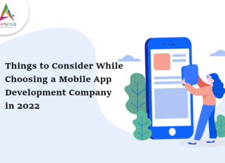 1 / 1 – Things to Consider While Choosing a Mobile App Development Company in 2022-byappsinvo.png