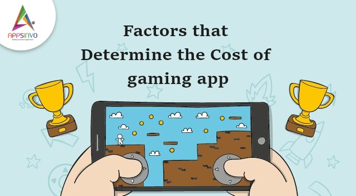 1 / 1 – Factors That Determine The Cost of Gaming App-byappsinvo.jpg