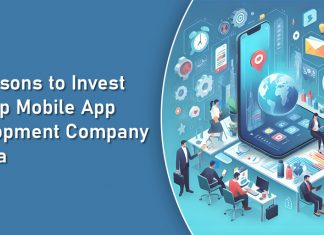 10 Reasons to Invest in a Top Mobile App Development Company in India
