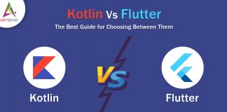 Kotlin Vs Flutter - The Best Guide for Choosing Between Them