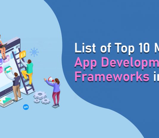 List of top 10 Mobile App Development Frameworks in 2024