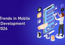 Top Trends in Mobile App Development for 2024