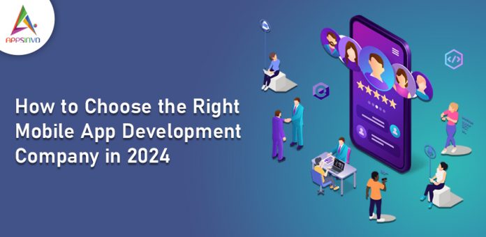 find the right mobile app development company in 2024