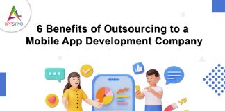 6 Benefits of Outsourcing to a Mobile App Development Company