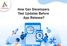 How Developers Test Updates Before App Release How Can Developers Test Updates Before App Release?