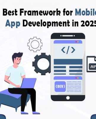 Best Framework for Mobile App Development in 2025 Best Framework for Mobile App Development in 2025